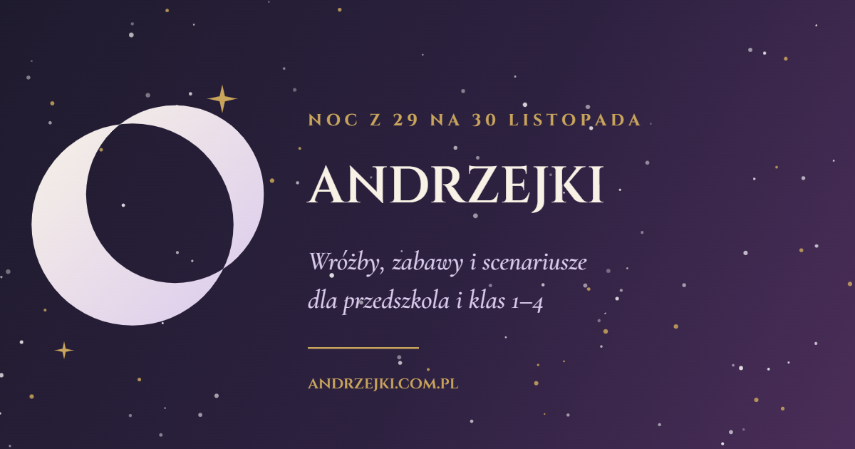 Andrzejki 2026 — kiedy wypadają, skąd się wzięły i jak się je obchodzi
